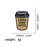 More Coffee Funny Enamel Pin Brooch for Women Lapel Pins Badge on Backpack Costume Accessories Jewelry Friends Gift