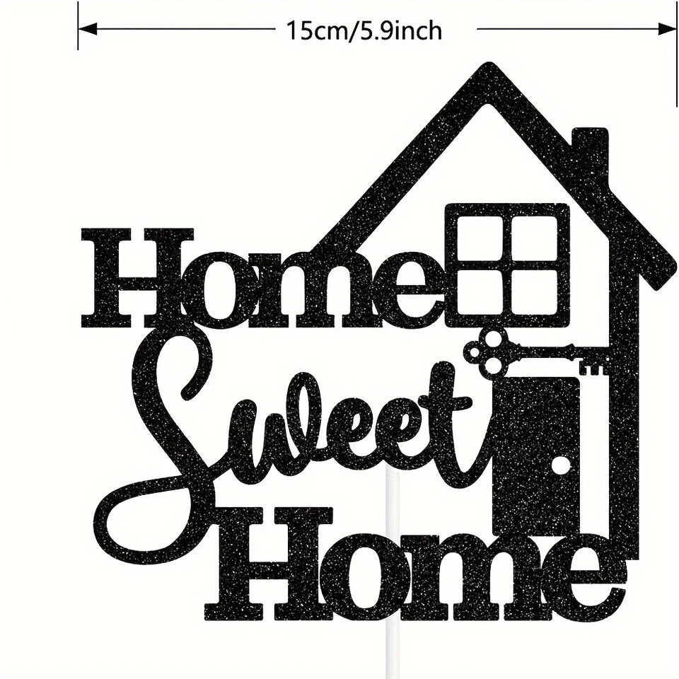 1 Pack A Home Sweet Home Cake Topper, Welcoming Home Cake Decoration,Family Warmth/New Home/Welcome /Retirement Party Decoration