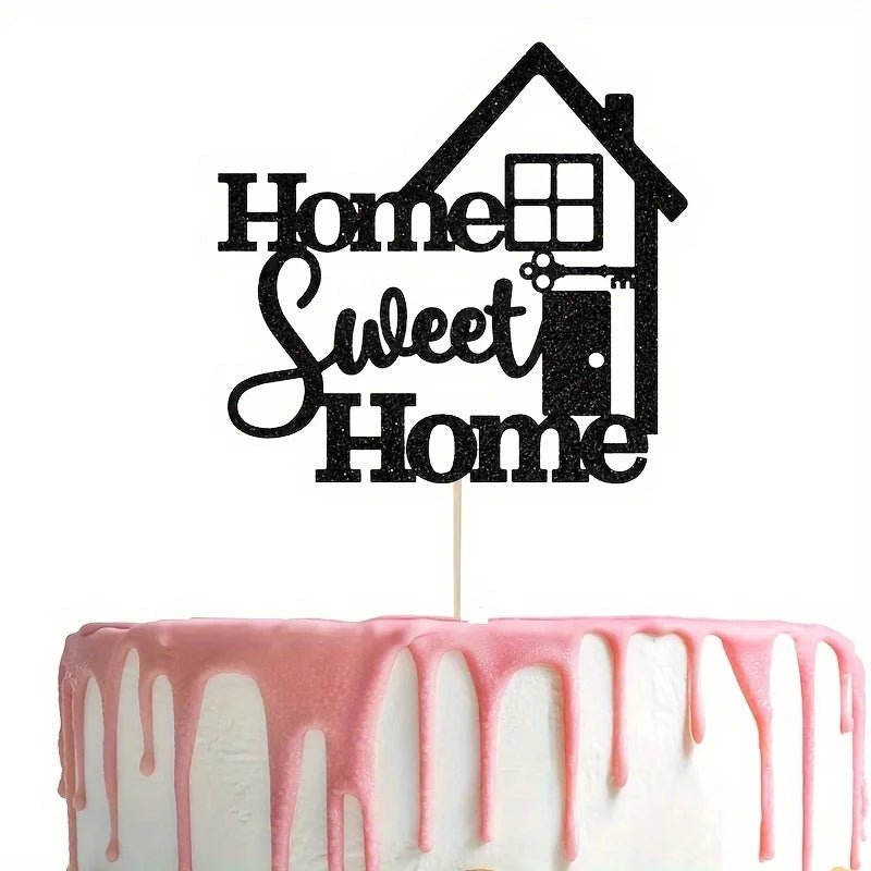 1 Pack A Home Sweet Home Cake Topper, Welcoming Home Cake Decoration,Family Warmth/New Home/Welcome /Retirement Party Decoration