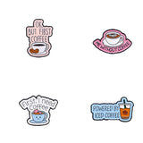 I Need Coffee Metal Brooch Love Coffee Beans First Coffee Power By Ice Coffee Me Without Creative Coffee Badge Punk Pins Jewelry