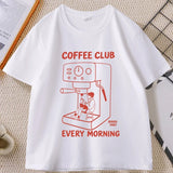 Coffee Club Every Morning Graphic T Shirt Espresso Machine Cozy Coffee Lover Tee Shirt Casual Cotton Short Sleeve Streetwear