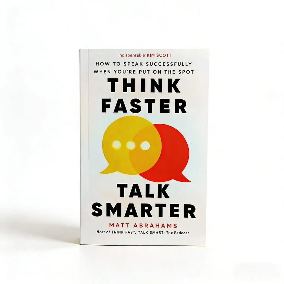 Think Faster Talk Smarter Book By Matt Abrahams Communication Skills Book | Master Impromptu Speaking on-the-Spot Communication