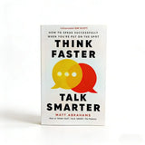 Think Faster Talk Smarter Book By Matt Abrahams Communication Skills Book | Master Impromptu Speaking on-the-Spot Communication