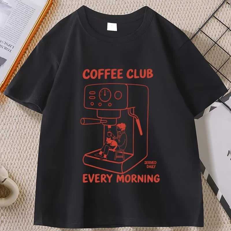 Coffee Club Every Morning Graphic T Shirt Espresso Machine Cozy Coffee Lover Tee Shirt Casual Cotton Short Sleeve Streetwear