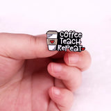 Coffee teach repeat Enamel Pin Badges Brooches gift for teacher