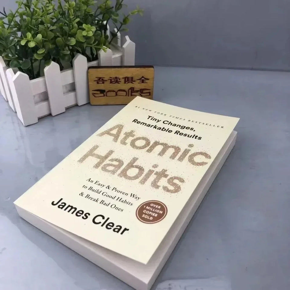 Atomic Habits By James Clear An Easy Proven Way To Build Good Habits Break Bad Ones Self-management Self-improvement Books