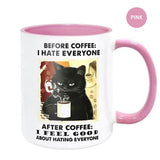 Cat Befor Coffee I Hate Everyone,After Coffee I Feel Good Ceramic Coffee Mug Travel Tea Milk Cup Friends Birthday Gift