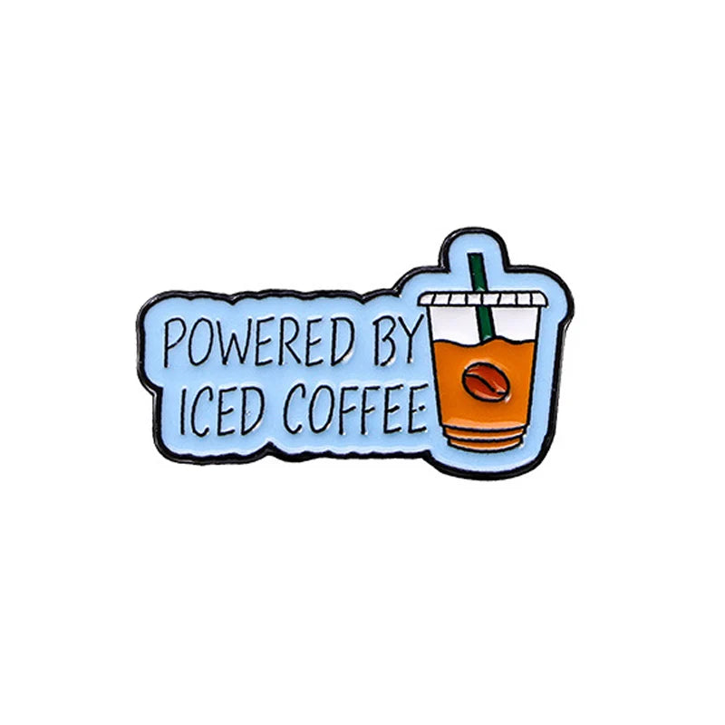 I Need Coffee Metal Brooch Love Coffee Beans First Coffee Power By Ice Coffee Me Without Creative Coffee Badge Punk Pins Jewelry