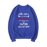 Good Girls Go To Heaven Bad Girls Go To Mystic Falls with Damon Salvatore Sweatshirt Mystic Falls Sweatshirts Salvatore Pullover