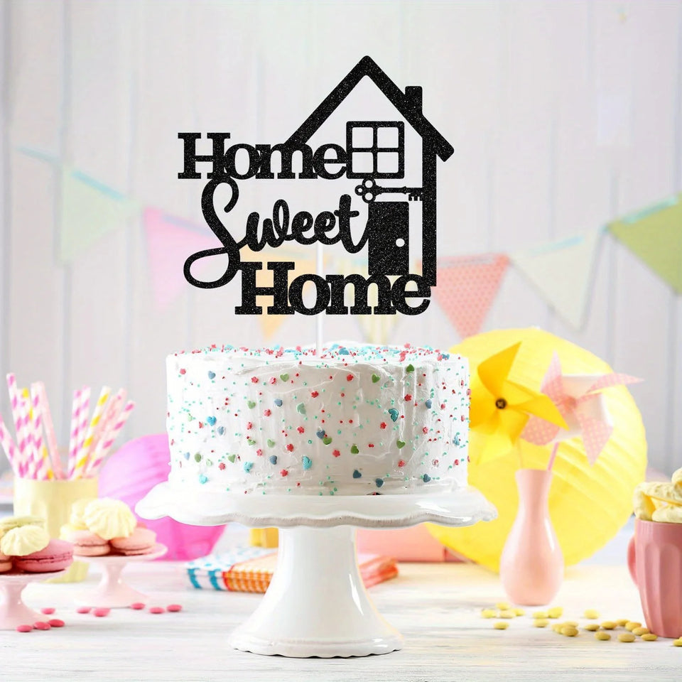 1 Pack A Home Sweet Home Cake Topper, Welcoming Home Cake Decoration,Family Warmth/New Home/Welcome /Retirement Party Decoration