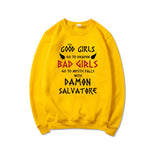 Good Girls Go To Heaven Bad Girls Go To Mystic Falls with Damon Salvatore Sweatshirt Mystic Falls Sweatshirts Salvatore Pullover