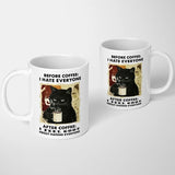 Cat Befor Coffee I Hate Everyone,After Coffee I Feel Good Ceramic Coffee Mug Travel Tea Milk Cup Friends Birthday Gift